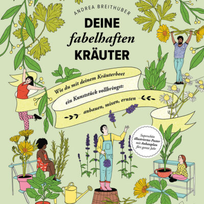 Deine fabelhaften Kräuter