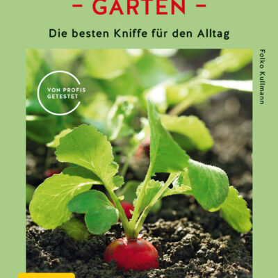Lifehacks Garten